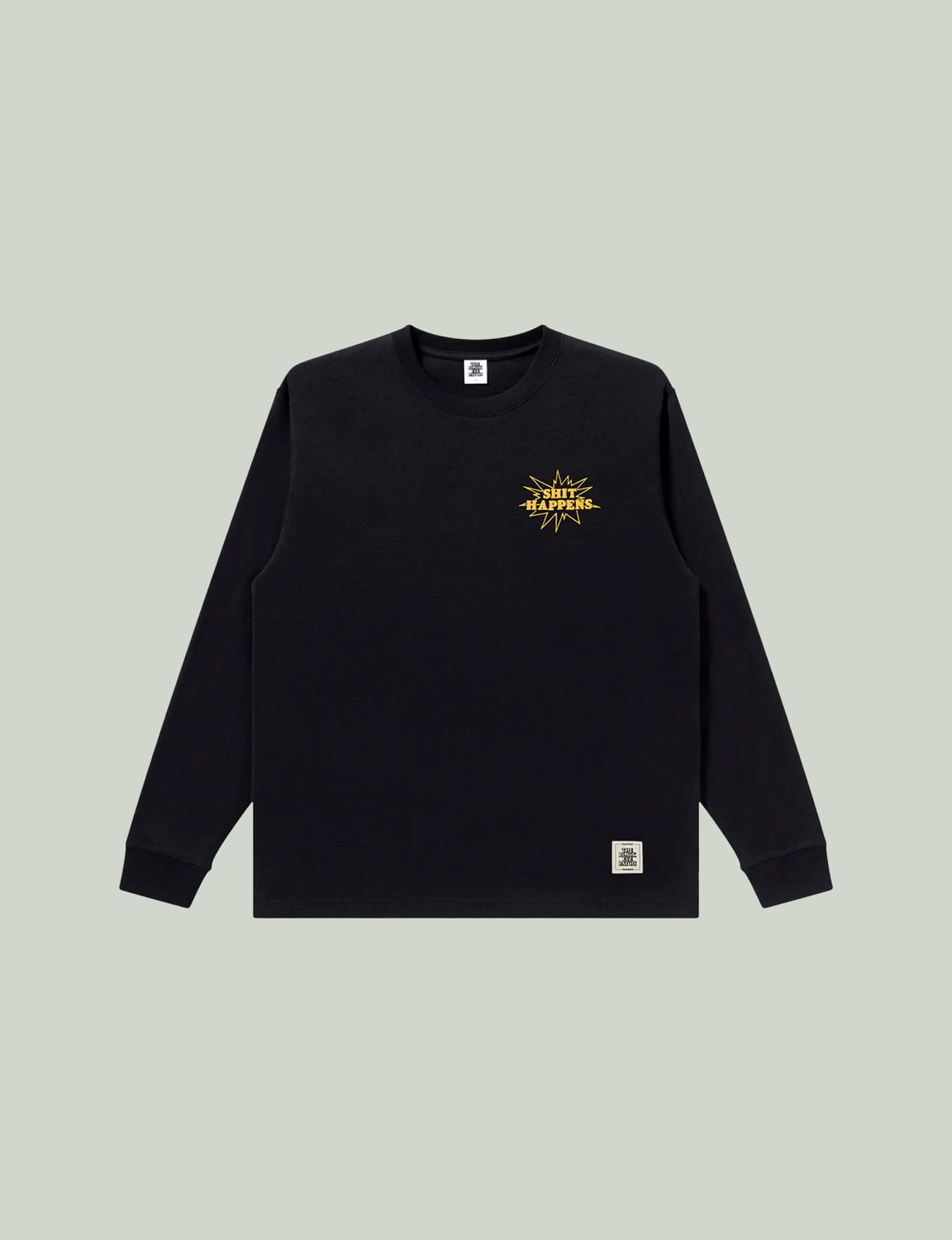 SHIT HAPPENS L/S TEE