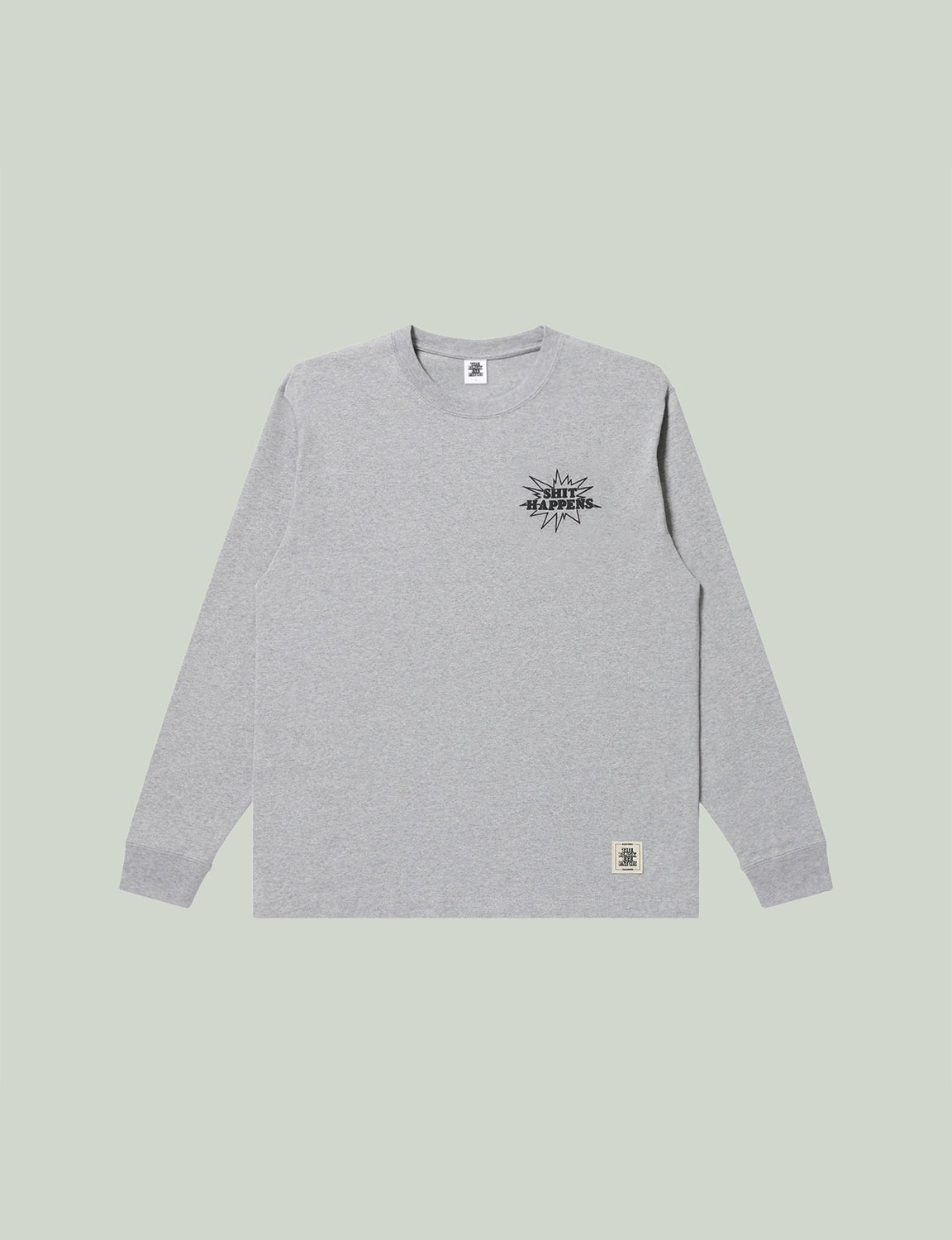 SHIT HAPPENS L/S TEE