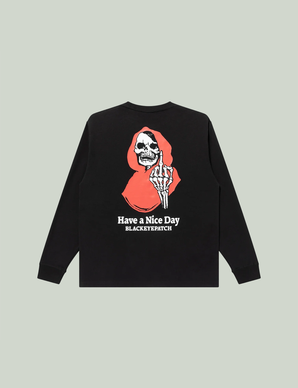 HAVE A NICE DAY L/S TEE
