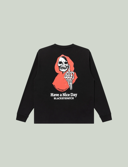 HAVE A NICE DAY L/S TEE