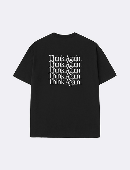 GRAPHIC TEE / THINK AGAIN AND AGAIN